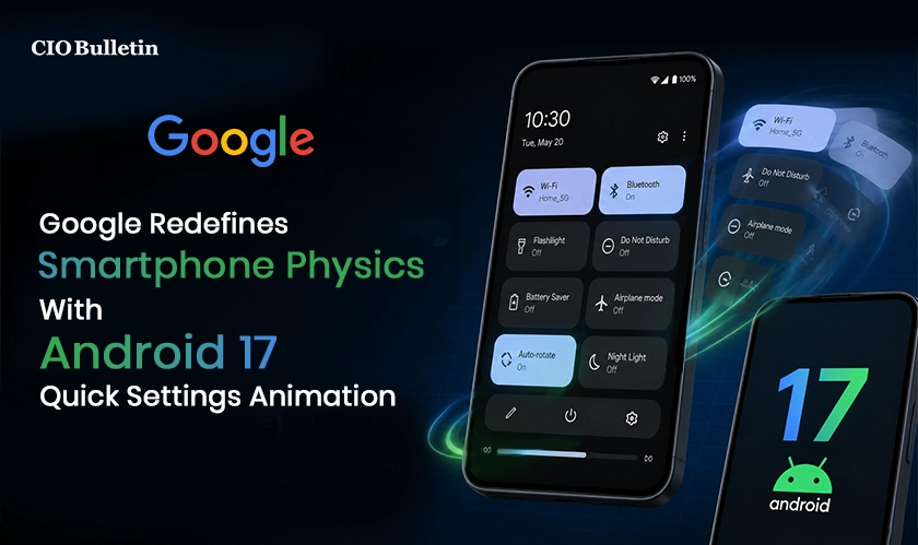 Android 17 Quick Settings Animation Updates